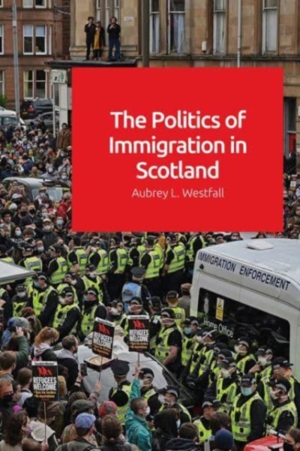 Image for The Politics of Immigration in Scotland
