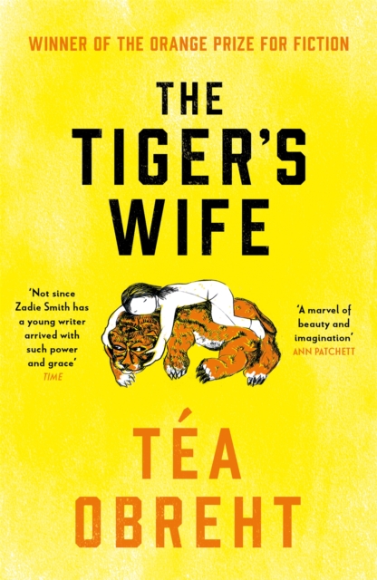 Image for The Tiger's Wife : Winner of the Orange Prize for Fiction and New York Times bestseller