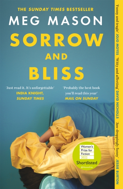 Cover for: Sorrow and Bliss : Longlisted for the Women's Prize for Fiction 2022