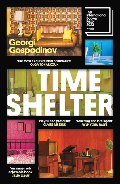 Cover for: Time Shelter : Winner of the Premio Strega Europeo