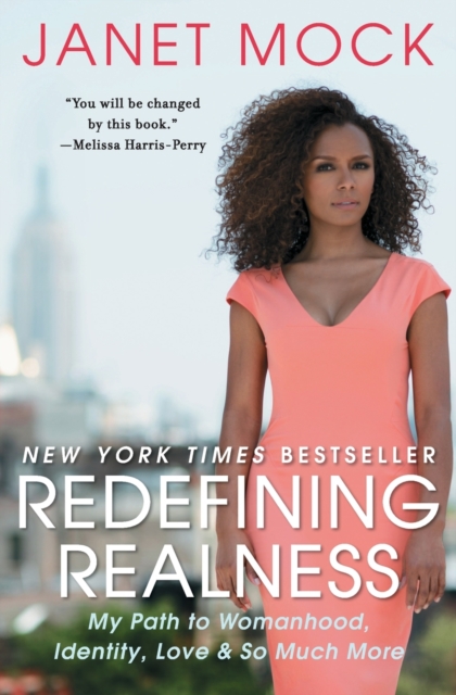 Cover for: Redefining Realness : My Path to Womanhood, Identity, Love & So Much More