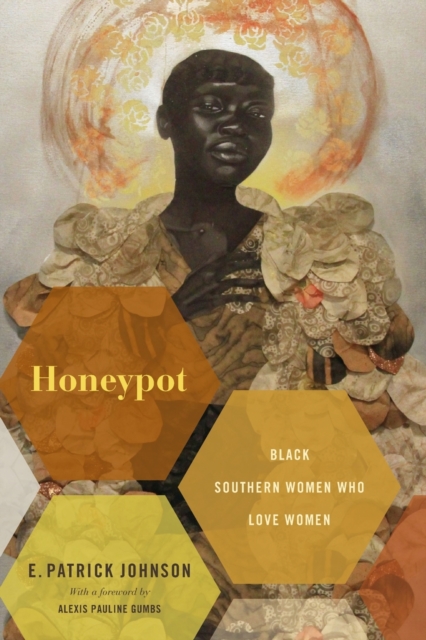 Image for Honeypot : Black Southern Women Who Love Women