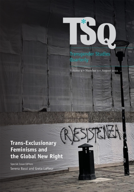 Cover for: Trans-Exclusionary Feminisms and The Global New Right
