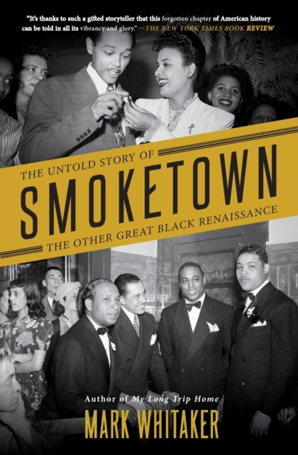 Image for Smoketown : The Untold Story of the Other Great Black Renaissance