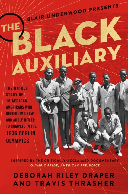 Image for Olympic Pride, American Prejudice : The Untold Story of 18 African Americans Who Defied Jim Crow and Adolf Hitler to Compete in the 1936 Berlin Olympics