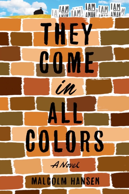 Image for They Come in All Colors : A Novel