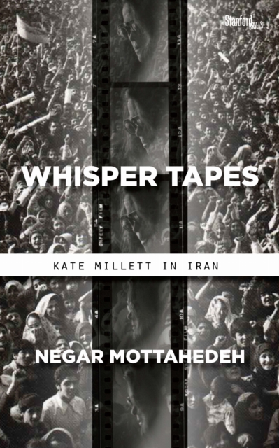 Image for Whisper Tapes : Kate Millett in Iran