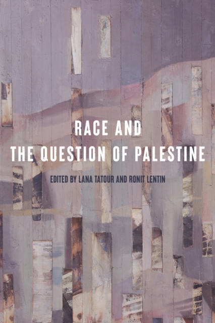 Image for Race and the Question of Palestine