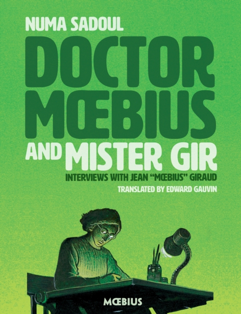 Cover for: Doctor Moebius And Mister Gir