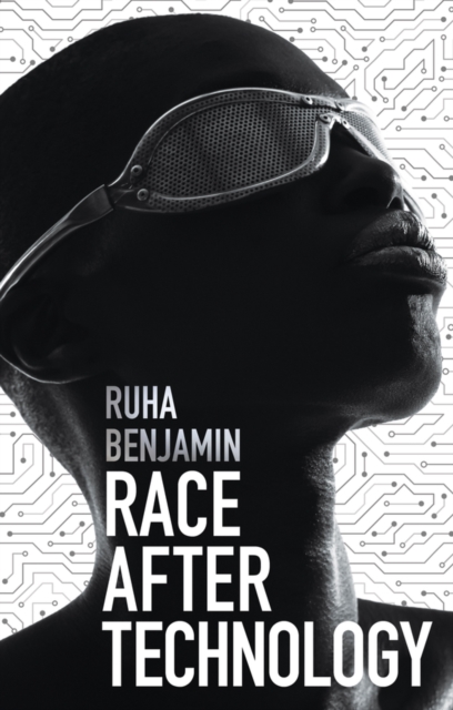 Image for Race After Technology : Abolitionist Tools for the New Jim Code