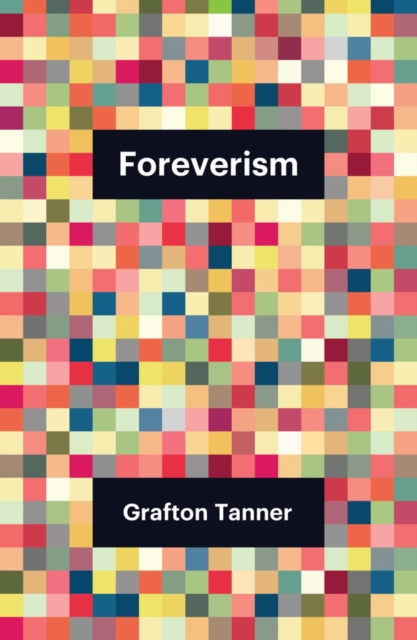 Image for Foreverism