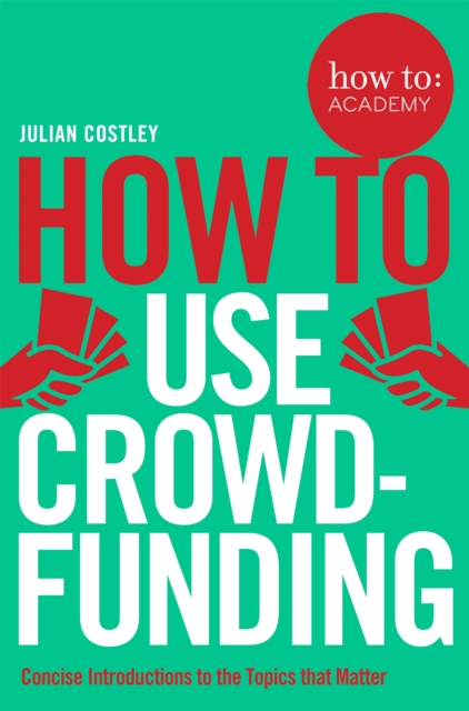 Image for How To Use Crowdfunding