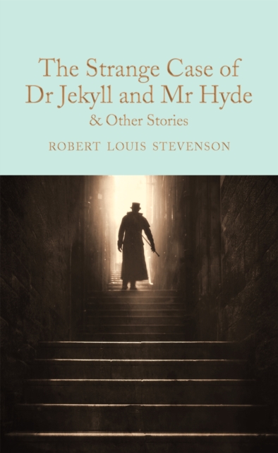 Image for The Strange Case of Dr Jekyll and Mr Hyde and other stories
