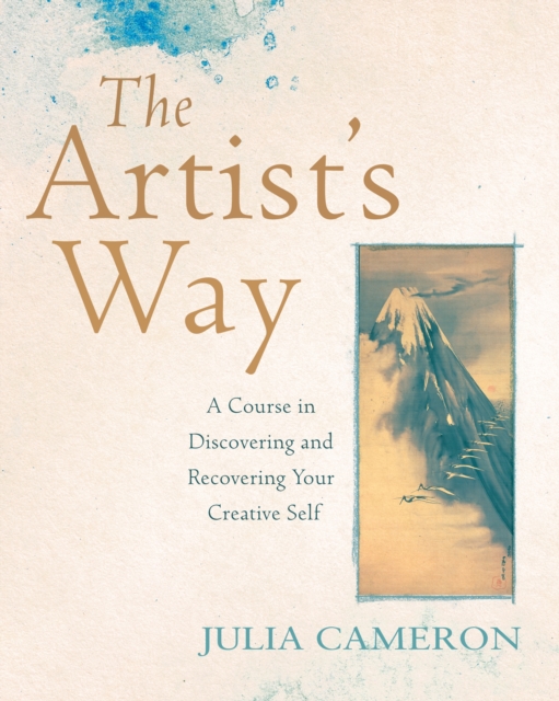 Image for The Artist's Way : A Course in Discovering and Recovering Your Creative Self