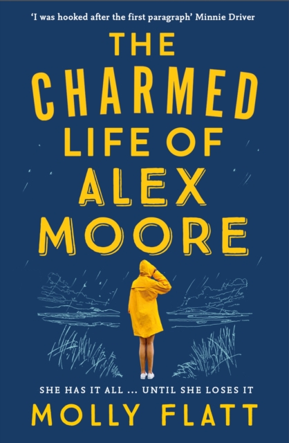 Cover for: The Charmed Life of Alex Moore : A quirky adventure with an unexpected twist