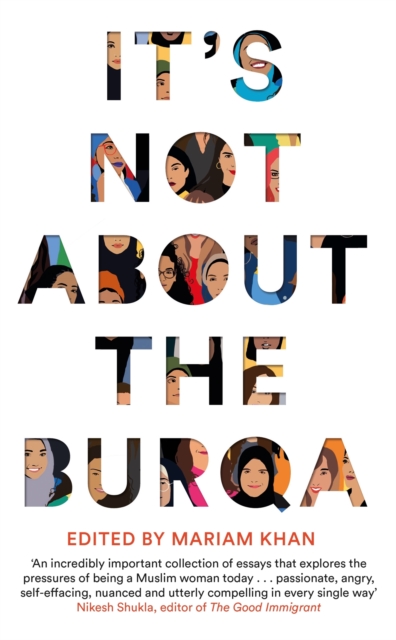 Image for It's Not About the Burqa : Muslim Women on Faith, Feminism, Sexuality and Race