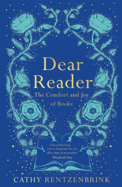 Image for Dear Reader : The Comfort and Joy of Books