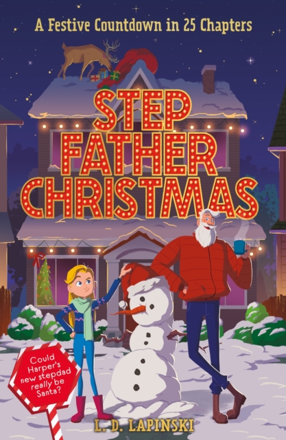 Cover for: Stepfather Christmas : A Festive Countdown Story in 25 Chapters