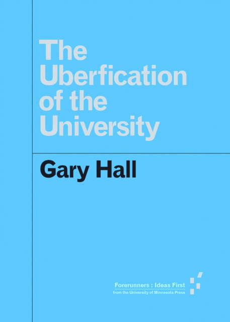 Cover for: The Uberfication of the University