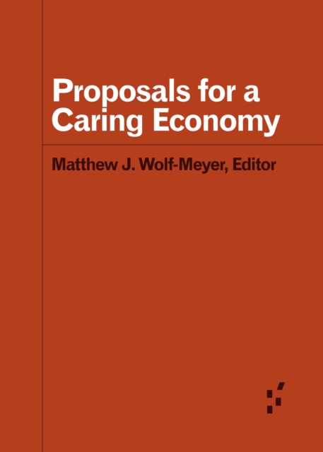 Image for Proposals for a Caring Economy