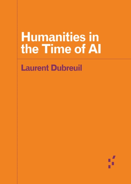 Image for Humanities in the Time of AI