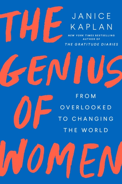 Image for The Genius Of Women : From Overlooked to Changing the World