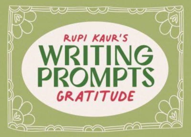 Image for Rupi Kaur's Writing Prompts Gratitude