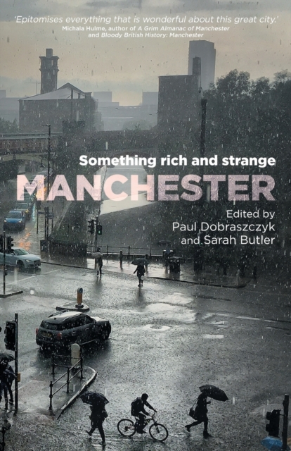 Image for Manchester : Something Rich and Strange