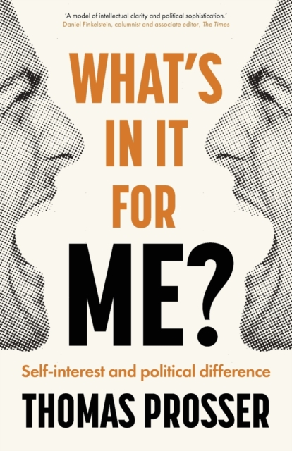 Cover for: What'S in it for Me? : Self-Interest and Political Difference