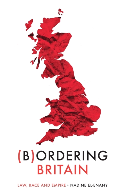 Cover for: Bordering Britain : Law, Race and Empire