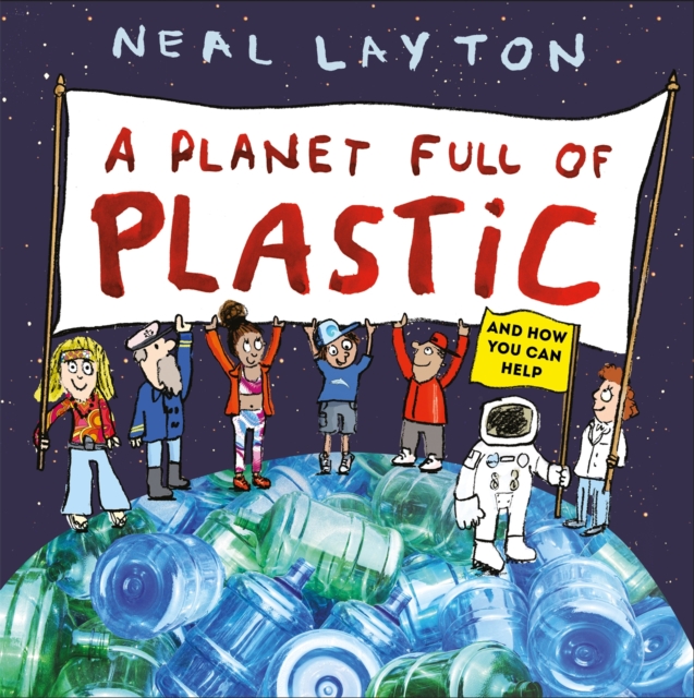 Cover for: A Planet Full of Plastic : and how you can help