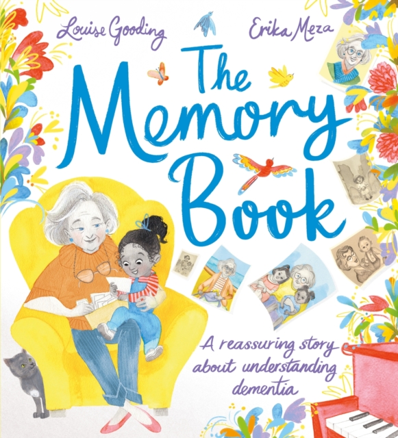 Cover for: The Memory Book : A reassuring story about understanding dementia