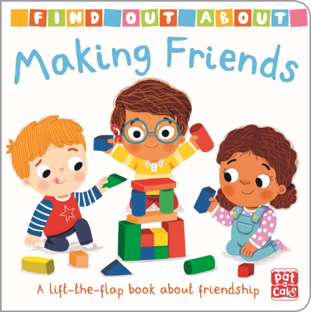 Image for Find Out About: Making Friends : A lift-the-flap board book about friendship