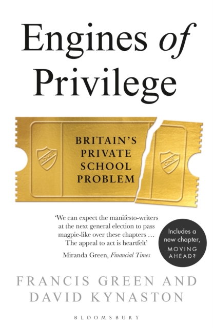 Image for Engines of Privilege : Britain's Private School Problem