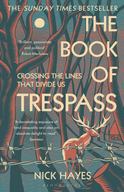 Cover for: The Book of Trespass : Crossing the Lines that Divide Us