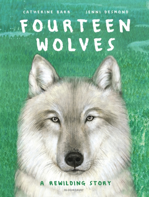 Image for Fourteen Wolves : A Rewilding Story