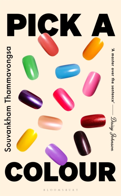 Image for Pick a Colour : The electrifying new novel from the author of How to Pronounce Knife
