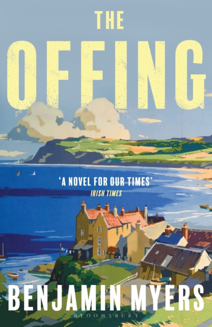 Cover for: The Offing : A BBC Radio 2 Book Club Pick