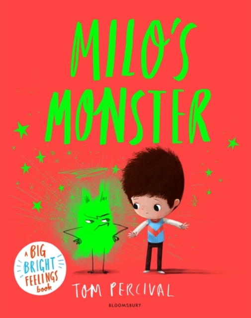 Cover for: Milo's Monster : A Big Bright Feelings Book