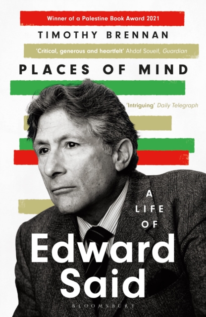 Cover for: Places of Mind : A Life of Edward Said