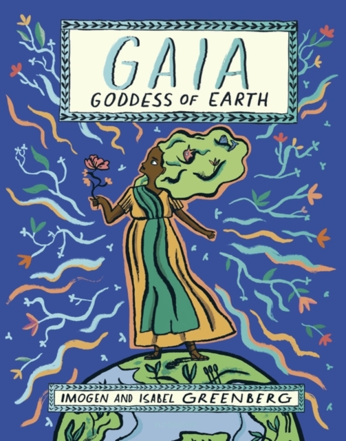 Cover for: Gaia: Goddess of Earth