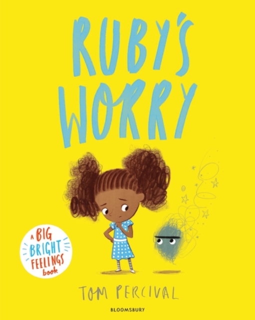 Cover for: Ruby's Worry : A Big Bright Feelings Book