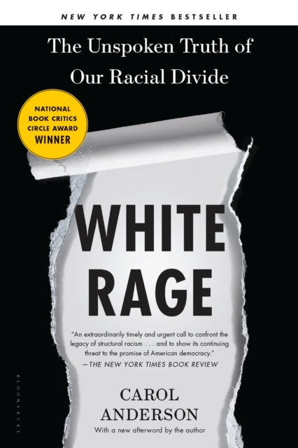 Image for White Rage : The Unspoken Truth of Our Racial Divide