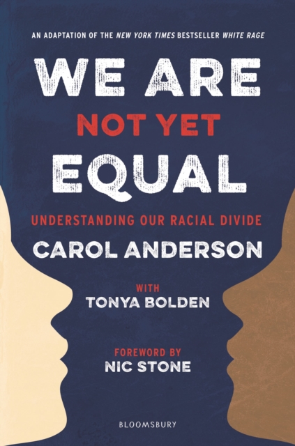 Image for We Are Not Yet Equal : Understanding Our Racial Divide