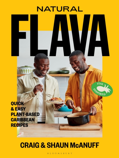 Image for Natural Flava : Quick & Easy Plant-Based Caribbean Recipes