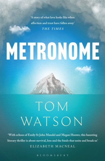 Image for Metronome : The 'unputdownable' BBC Two Between the Covers Book Club Pick