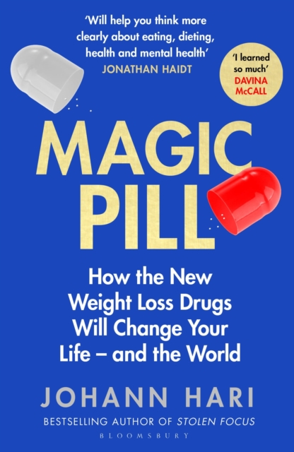 Image for Magic Pill : How the New Weight Loss Drugs Will Change Your Life – and the World