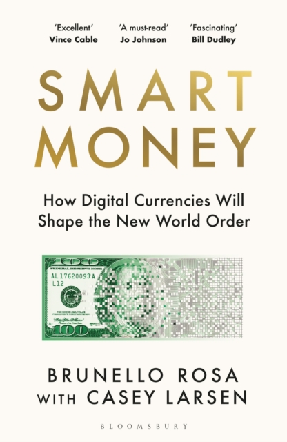 Image for Smart Money : How Digital Currencies Will Shape the New World Order