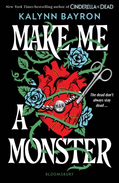 Image for Make Me a Monster : From the author of TikTok sensation Cinderella Is Dead