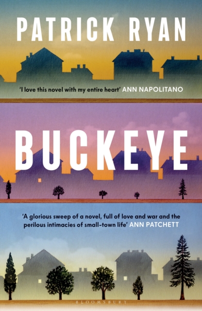 Image for Buckeye : The novel everyone will be talking about this autumn: 'It soars' Tom Hanks
